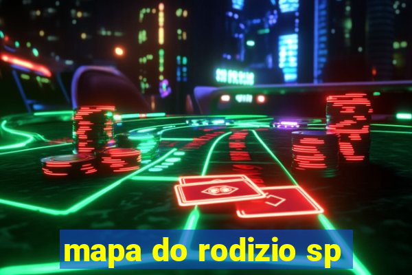 mapa do rodizio sp